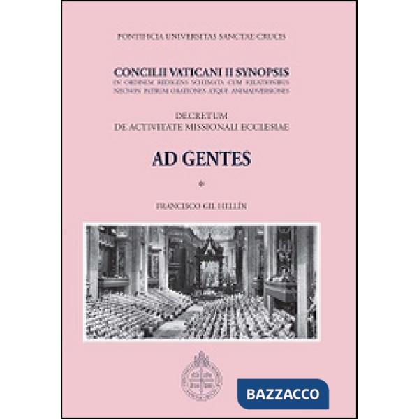 Decretum de activitate missionali Ecclesia Ad Gentes. Concilii Vaticani II Synop