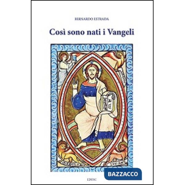 Così sono nati i Vangeli