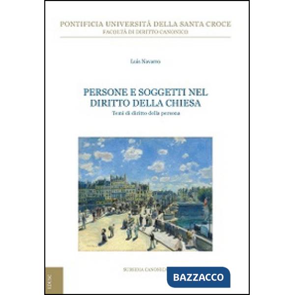 Persone e soggetti nel diritto della Chiesa. Temi di diritto della persona
