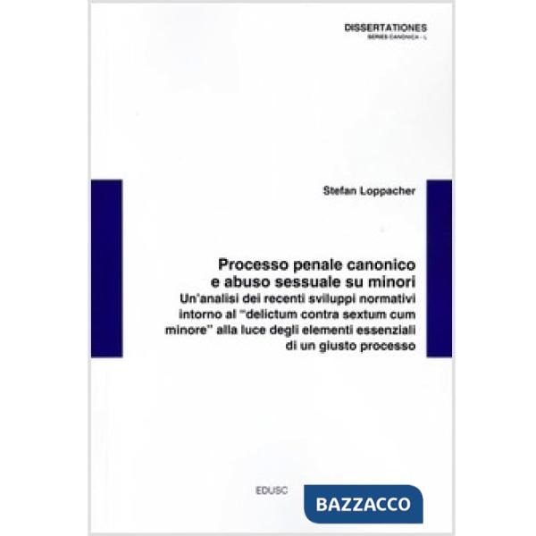 Processo penale canonico e abuso sessuale su minori
