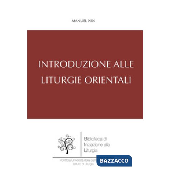 Introduzione alle liturgie orientali