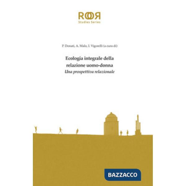 Ecologia integrale della relazione uomo-donna. Una prospettiva relazionale