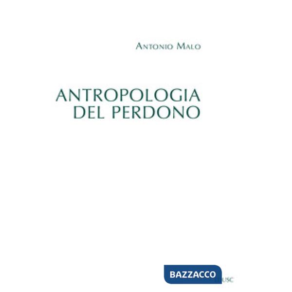 Antropologia del perdono