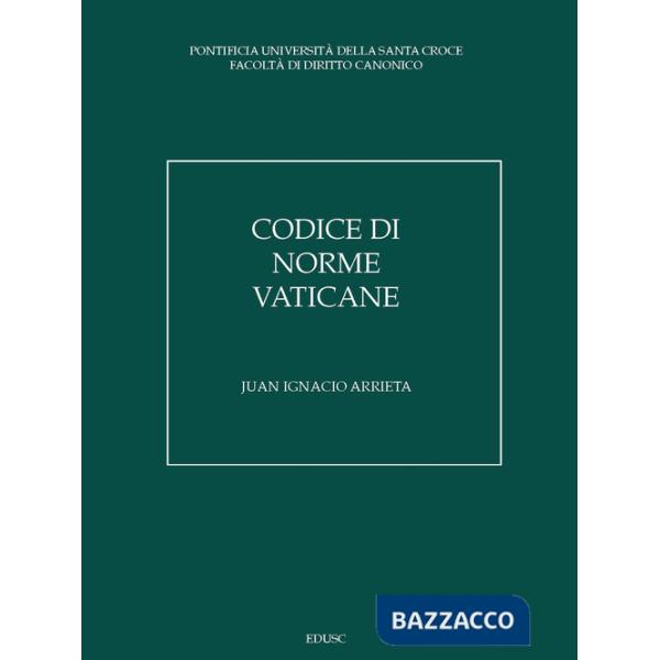 Codice di norme vaticane. Ordinamento giuridico dello Stato della Città del Vaticano