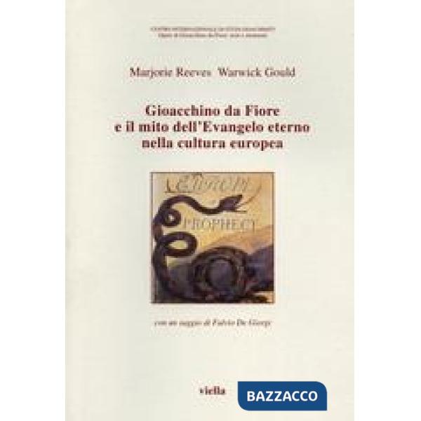 Gioacchino da Fiore e il mito dell'evangelo eterno nella cultura europea