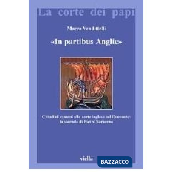 «In partibus Anglie». Cittadini romani alla corte inglese nel Duecento: la vicenda di Pietro Saraceno