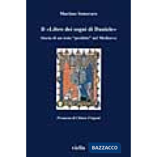 Libro dei sogni di Daniele. Storia di un testo «proibito» nel Medioevo (Il)
