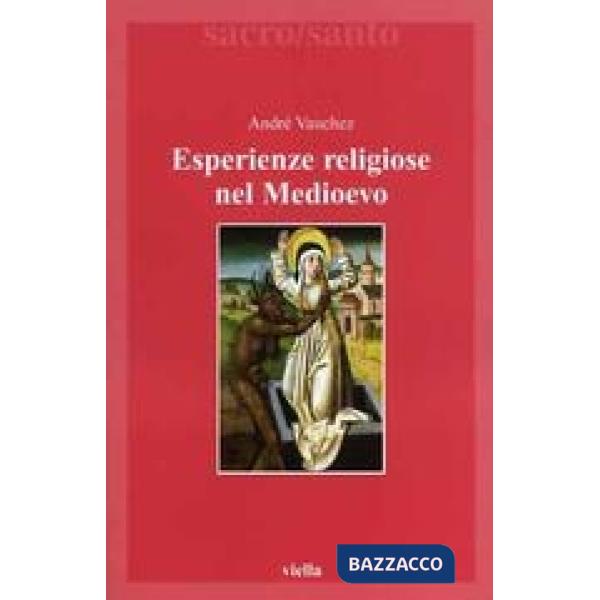 Esperienze religiose nel Medioevo