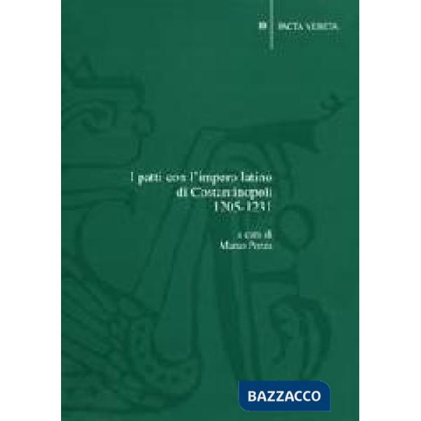 Patti con l'impero latino di Costantinopoli 1205-1231 (I)