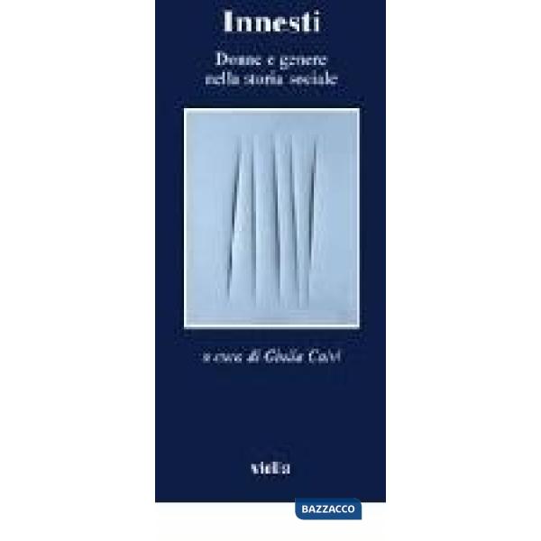 Innesti. Storia delle donne, storia di genere, storia sociale