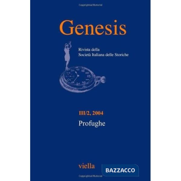 Genesis. Rivista della Società italiana delle storiche (2004). Vol. 2: Profughe