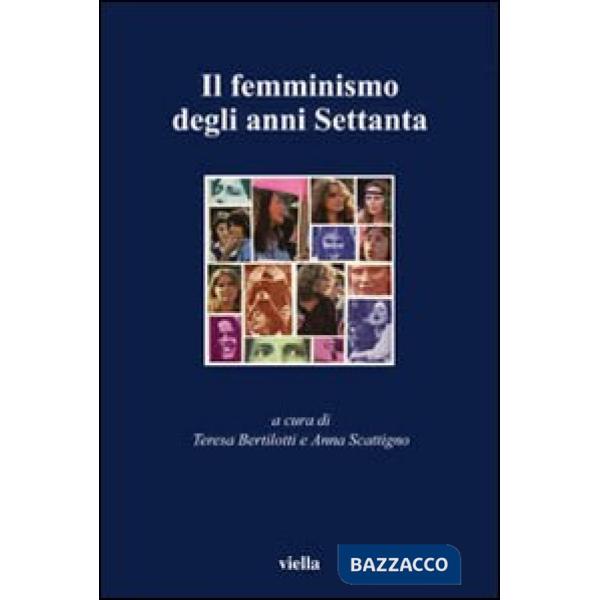 Femminismo degli anni Settanta (Il)
