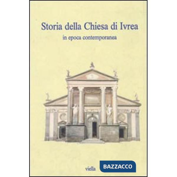 Storia della chiesa di Ivrea in epoca contemporanea