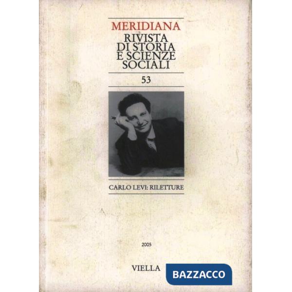 Meridiana (2005). Vol. 53: Carlo Levi