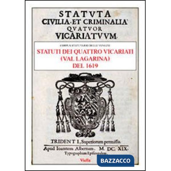 Statuti dei quattro vicariati (Val Lagarina) del 1619
