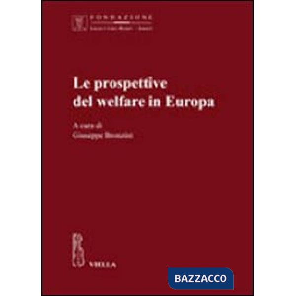 Prospettive del welfare in Europa (Le)
