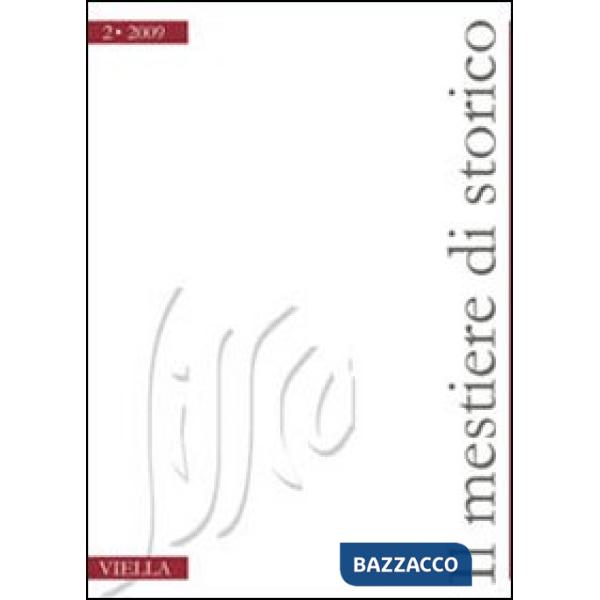 Mestiere di storico (2009) (Il). Vol. 2