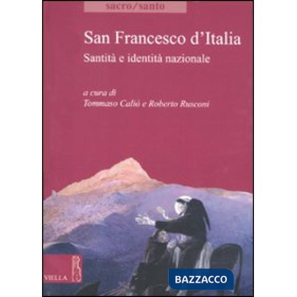 San Francesco d'Italia. Santità e identità nazionale
