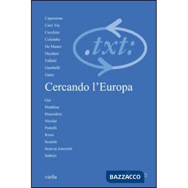 Critica del testo. Vol. 13/3: Cercando l'Europa