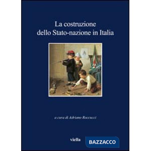 Costruzione dello Stato-nazione in Italia (La)