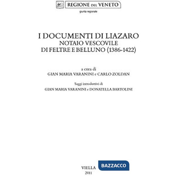 Documenti di Liazaro notaio vescovile di Feltre e Belluno (1386-1422) (I)