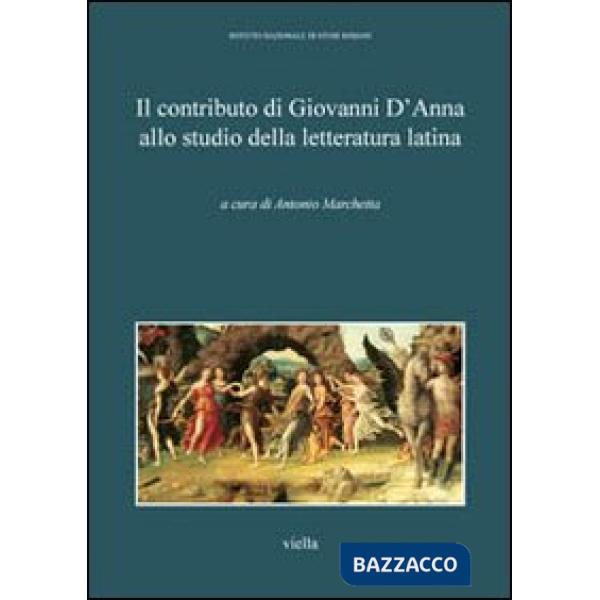 Contributo di Giovanni D'Anna allo studio della letteratura latina (Il)