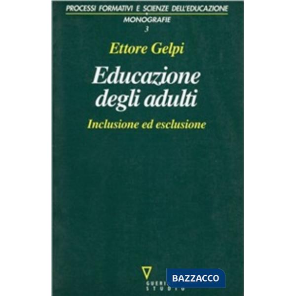 Educazione degli adulti. Inclusione ed esclusione