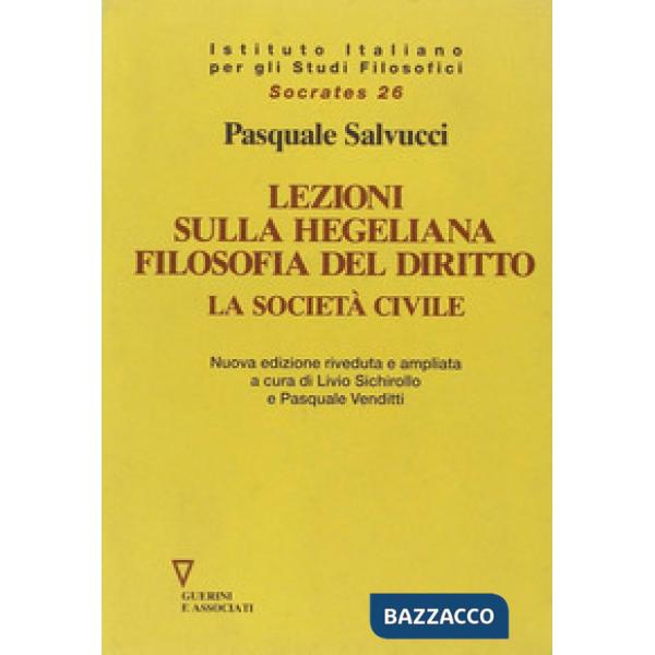 Lezione sulla hegeliana Filosofia del diritto. La società civile