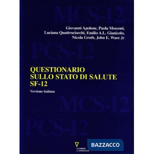 Questionario sullo stato di salute SF-12. Versione italiana
