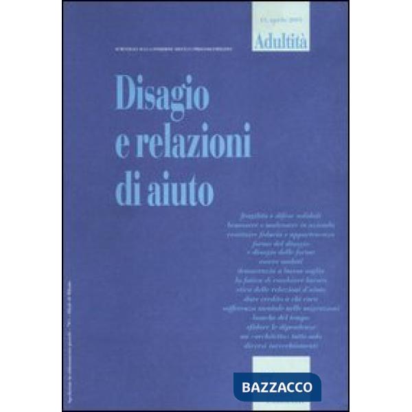 Adultità. Vol. 13: Disagio e relazioni d'aiuto