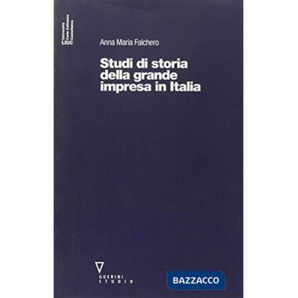 Studi di storia della grande impresa in Italia