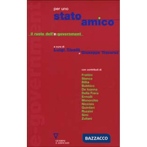 Per uno Stato amico. Il ruolo dell'e-government