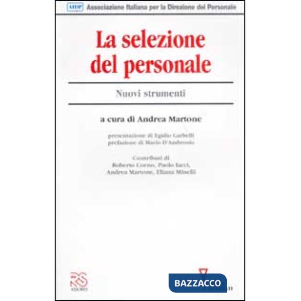 Selezione del personale. Nuovi strumenti (La)