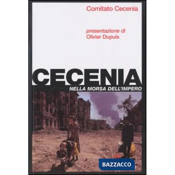 Cecenia. Nella morsa dell'impero