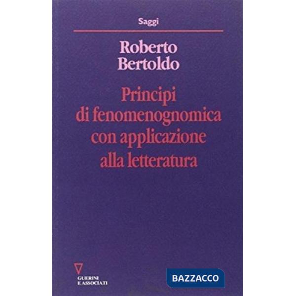 Principi di fenomenognomica con applicazione alla letteratura