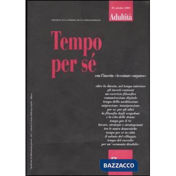 Adultità. Vol. 18: Tempo per sé