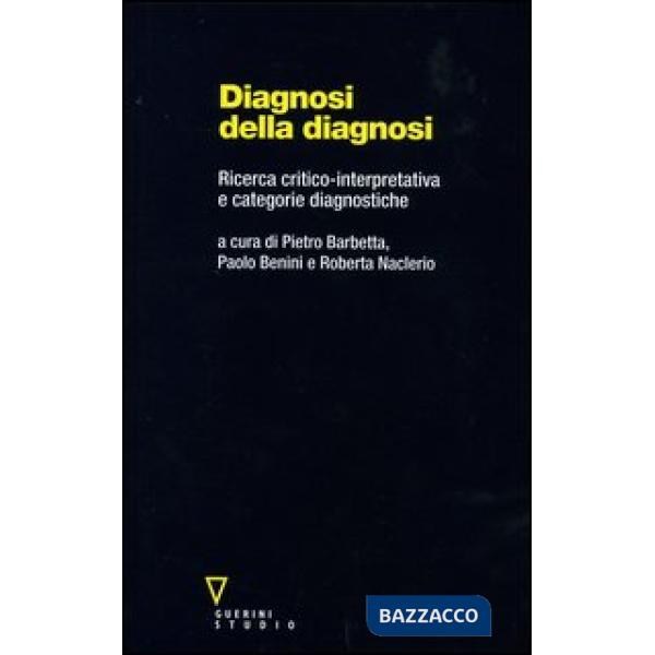 Diagnosi della diagnosi. Ricerca critico-interpretativa e categorie diagnostiche