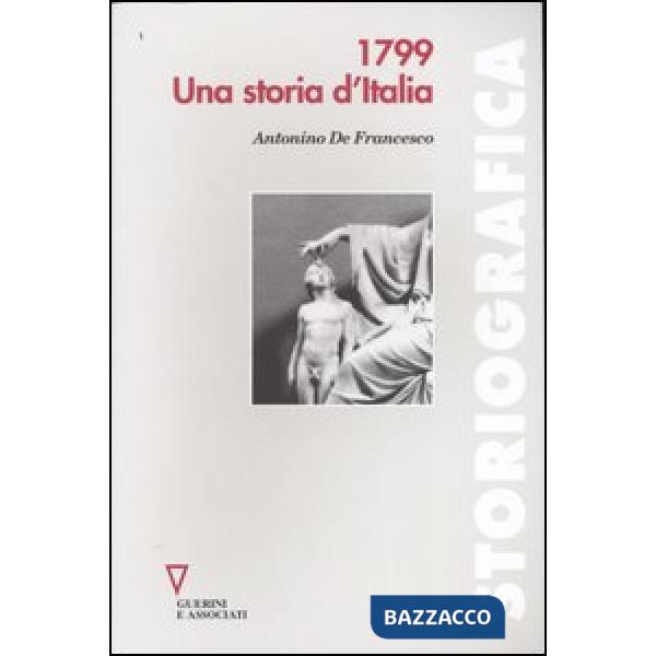 1799. Una storia d'Italia