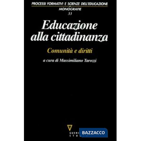 Educazione alla cittadinanza. Comunità e diritti