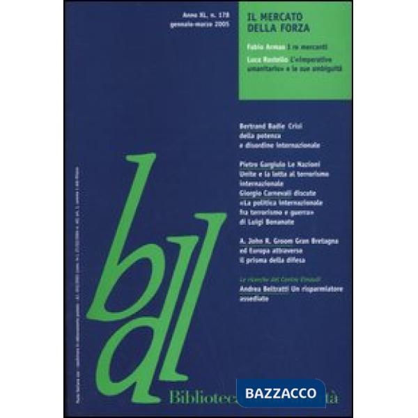 Biblioteca della libertà. Vol. 178: Il mercato della forza