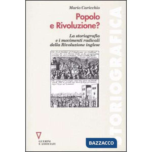 Popolo e rivoluzione? La storiografia e i movimenti radicali della rivoluzione inglese
