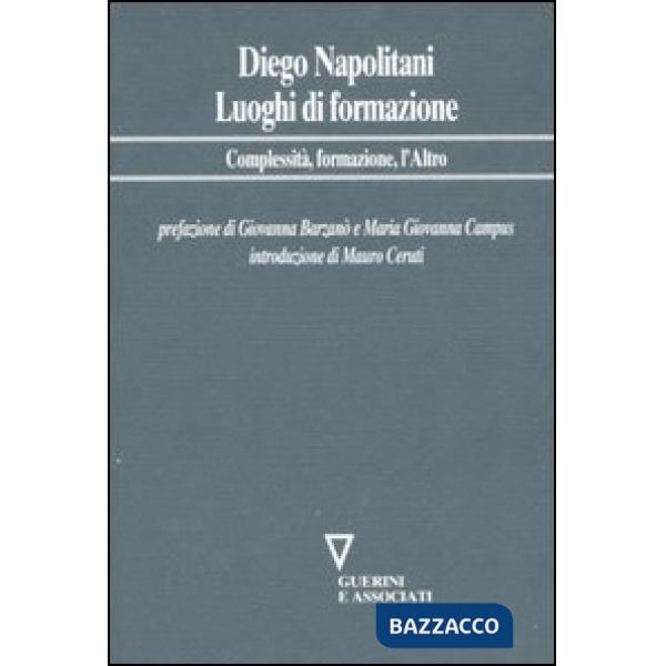 Luoghi di formazione. Complessità, formazione, l'Altro