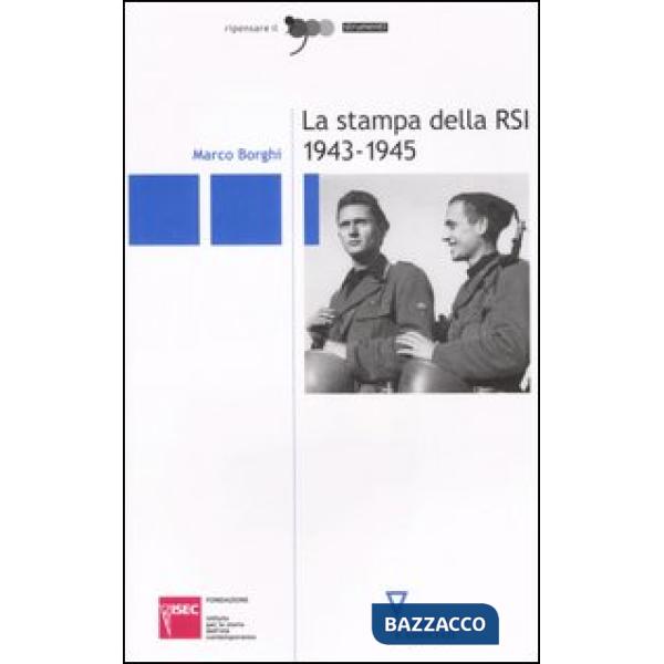Stampa della RSI 1943-1945 (La)