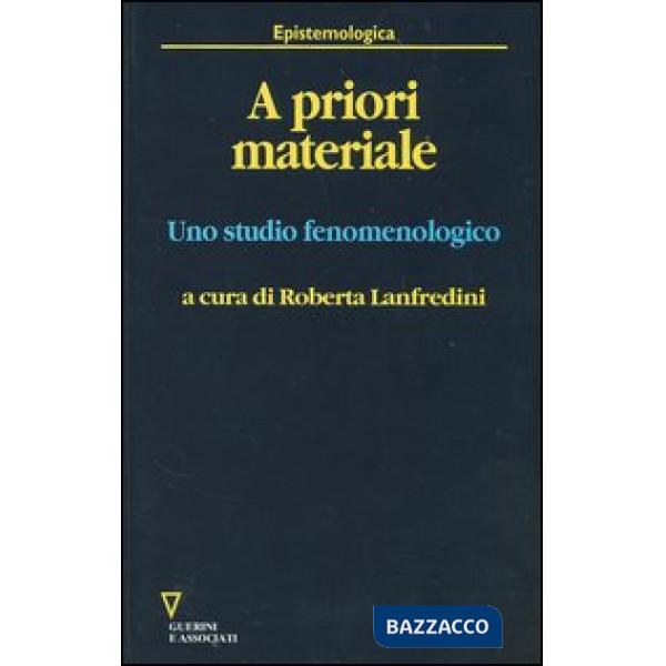 A priori materiale. Uno studio fenomenologico