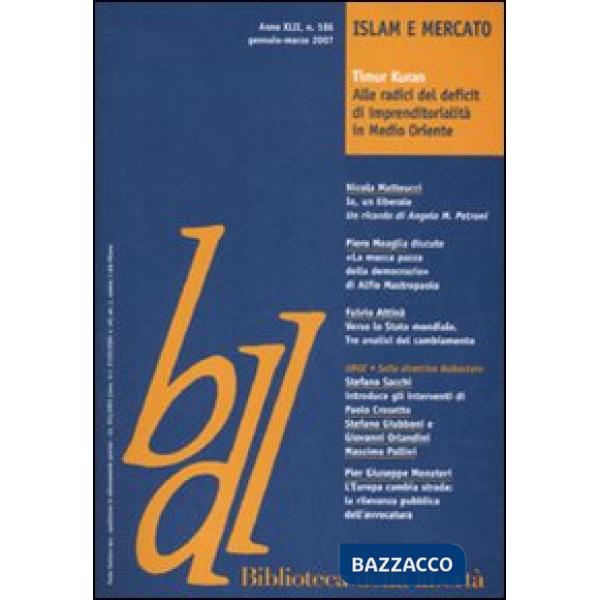 Biblioteca della libertà. Vol. 186: Islam e mercato