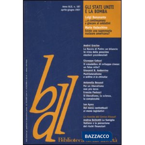 Biblioteca della libertà. Vol. 187: Gli Stati Uniti e la bomba