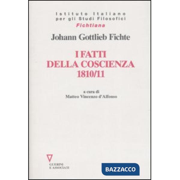 Fatti della coscienza 1810-1811 (I)
