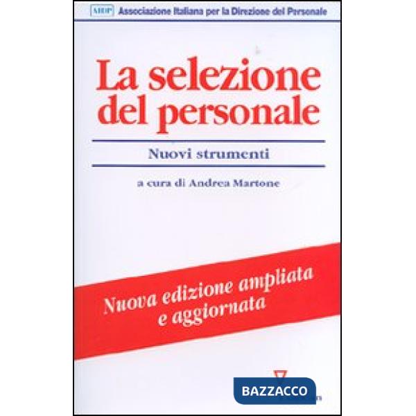 Selezione del personale. Nuovi strumenti (La)