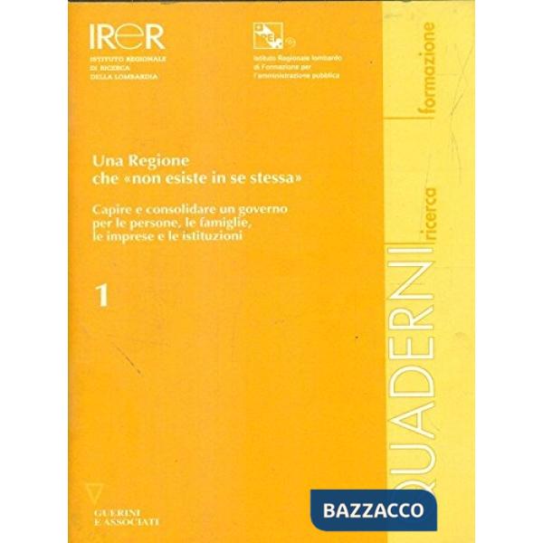 Regione che non esiste in se stessa (Una)