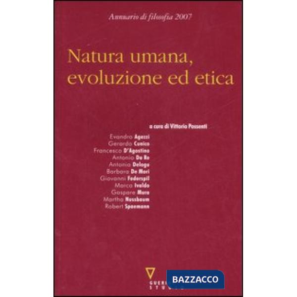 Natura umana, evoluzione ed etica. Seconda nvigazione. Annuario di filosofia 2007